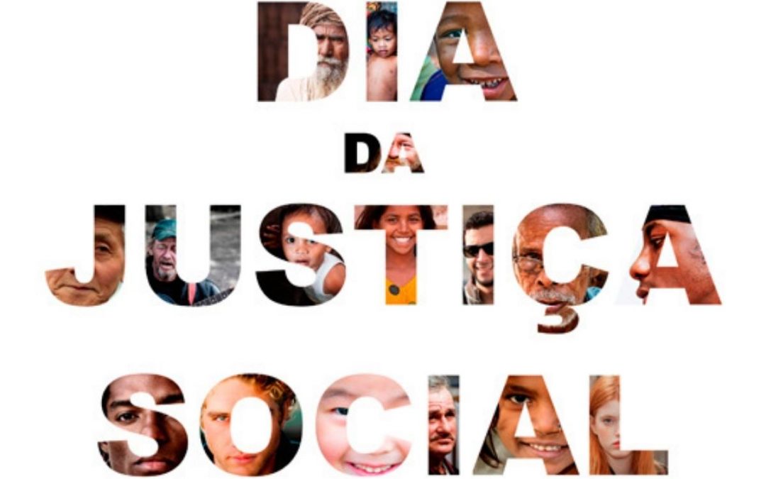 O Dia Mundial da Justiça Social. Podemos comemorar?