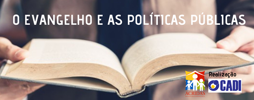 Curso O Evangelho e as Políticas Públicas agora é online!